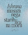 Ishrana, masaza i nega starih lica na moru ponuda Čuvanje dece i starih, dadilja